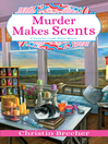 Imagen de portada para Murder Makes Scents